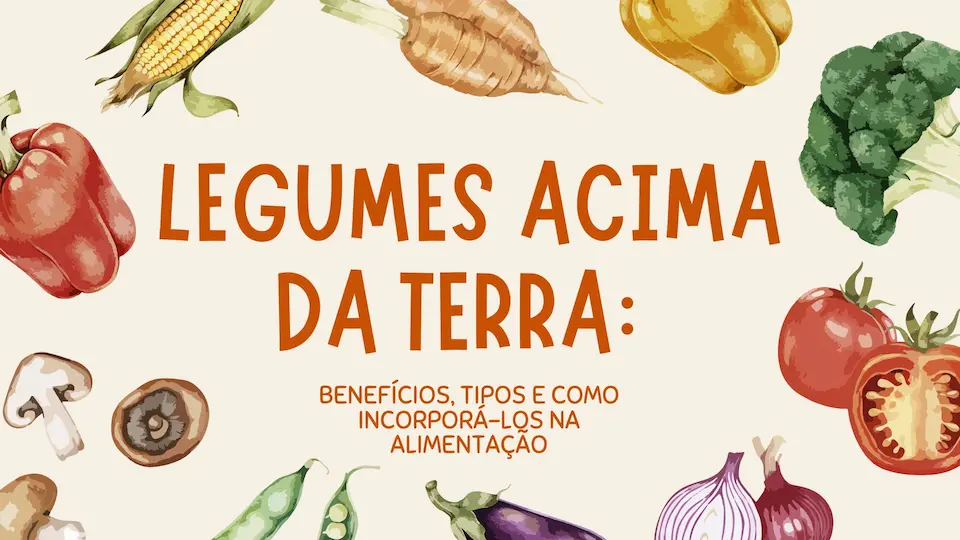 Legumes Acima da Terra: Benefícios, Tipos e Como Incorporá-los na Alimentação 25 Beige and Red Playful Illustrative Vegetables Quiz Presentation