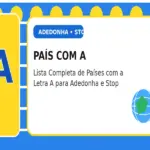 País com A: Lista Completa de Países com a Letra A para Adedonha e Stop