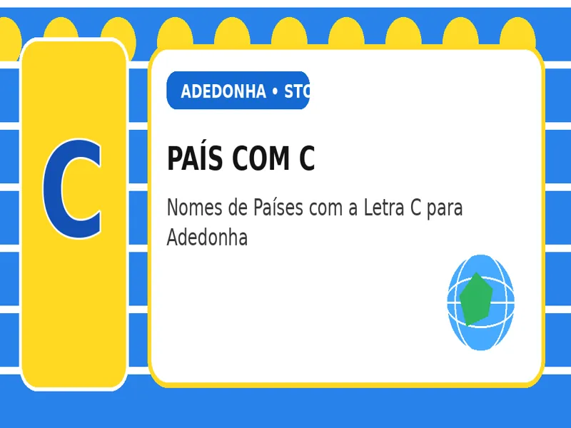 País com C: Nomes de Países com a Letra C para Adedonha