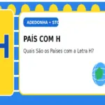 País com H: Quais São os Países com a Letra H?