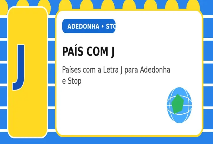 País com J: Países com a Letra J para Adedonha e Stop 30 País com J: Países com a Letra J para Adedonha e Stop