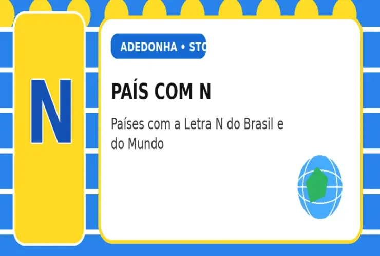 País com N: Países com a Letra N do Brasil e do Mundo