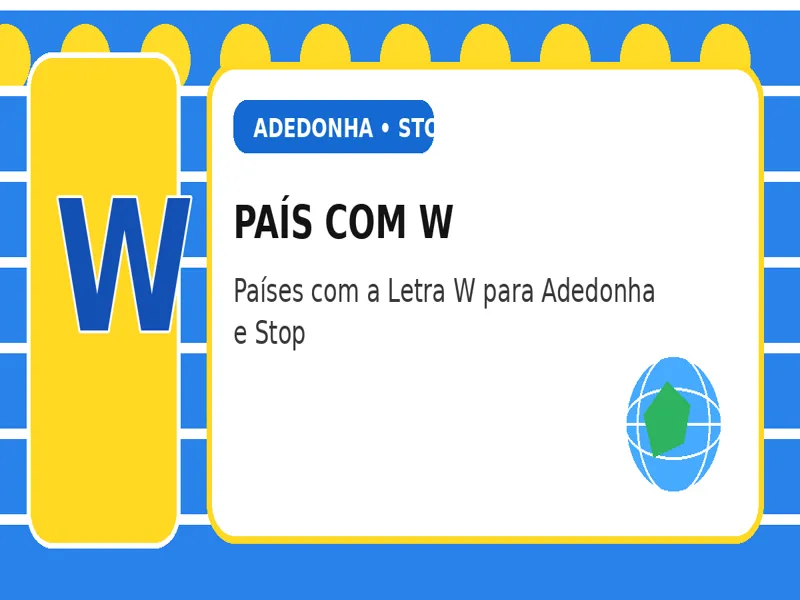País com W: Países com a Letra W para Adedonha e Stop