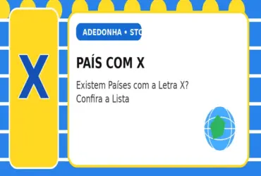 País com X: Existem Países com a Letra X? Confira a Lista