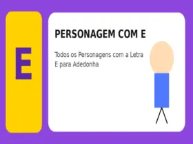 Personagem com E: Todos os Personagens com a Letra E para Adedonha