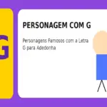 Personagem com G: Personagens Famosos com a Letra G para Adedonha