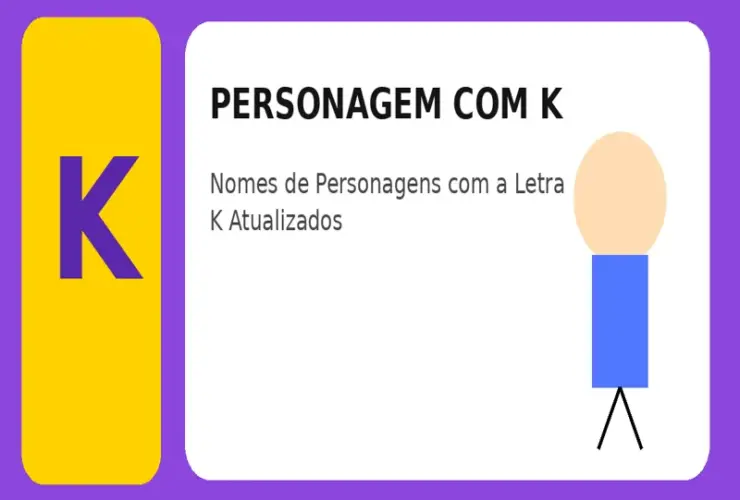 Personagem com K: Nomes de Personagens com a Letra K Atualizados