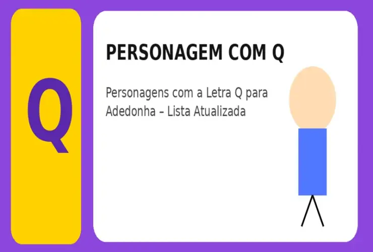 Personagem com Q: Personagens com a Letra Q para Adedonha – Lista Atualizada 39 Personagem com Q: Personagens com a Letra Q para Adedonha – Lista Atualizada