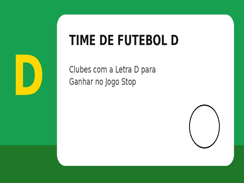 Time de Futebol com D: Clubes com a Letra D para Ganhar no Jogo Stop 25 Time de Futebol com D: Clubes com a Letra D para Ganhar no Jogo Stop